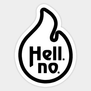 Hell No Sticker